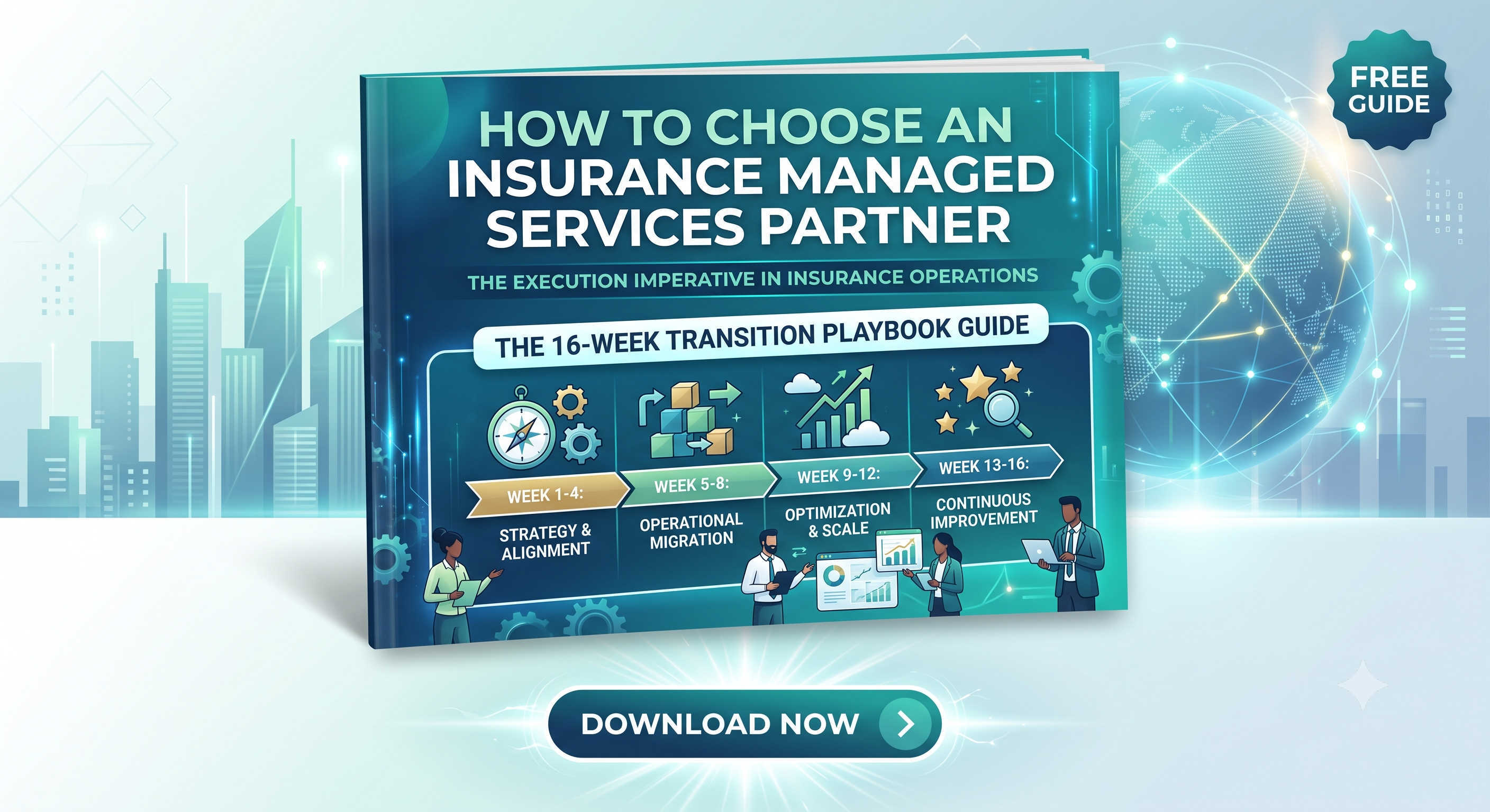 How to Choose an Insurance Managed Services Partner
The Execution Imperative in Insurance Operations